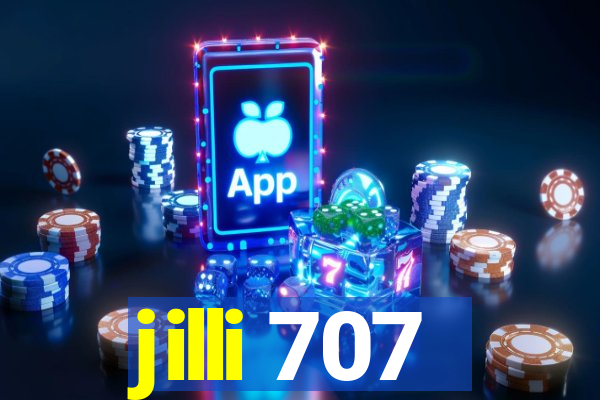 jilli 707